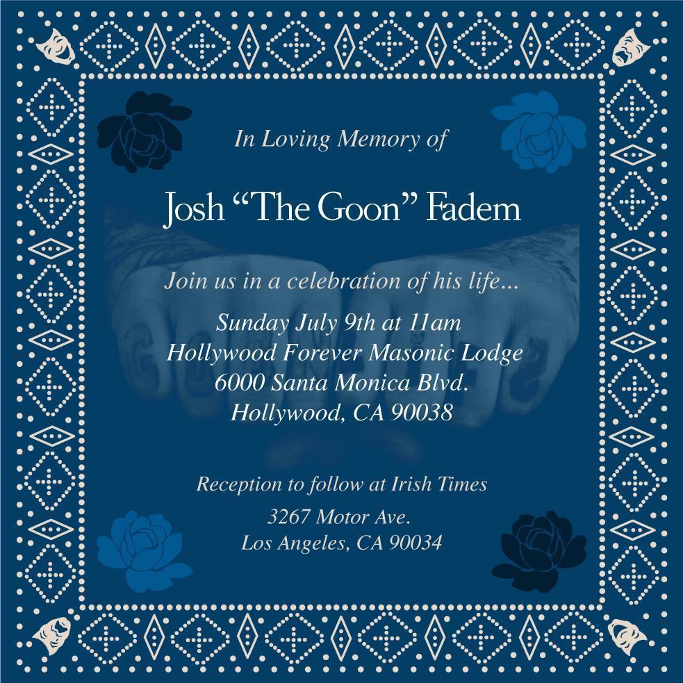 In Loving Memory of Josh "The Goon" Fadem
